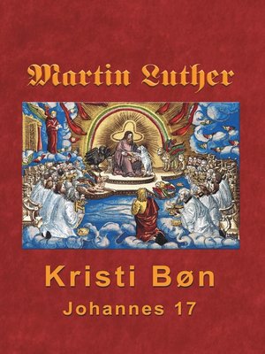 cover image of Martin Luther--Kristi Bøn
